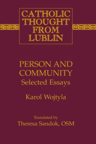 person and community selected essays If searched for the ebook by karol wojtyla person and community: selected essays (catholic thought from lublin) in pdf form, then you've come to correct website. person and community selected essays If searched for the ebook by karol wojtyla person and community: selected essays (catholic thought from lublin) in pdf form, then you've come to correct website.