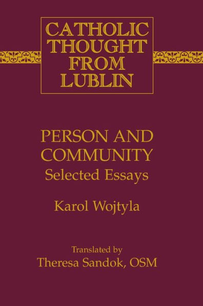 Person and Community: Selected Essays / Edition 1