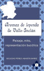 «Aromas de leyenda» de Valle-Inclán: Paisaje, mito, representación bucólica