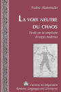 La Voix Neutre du Chaos: étude Sur la Complexité de Textes Modernes