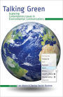 Talking Green: Exploring Contemporary Issues in Environmental Communications