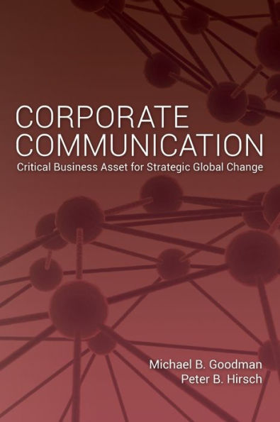 Corporate Communication: Critical Business Asset for Strategic Global Change