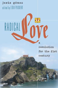 Title: Radical Love: A Revolution for the 21 st Century, Author: Lídia Puigvert