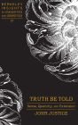 Truth Be Told: Sense, Quantity, and Extension