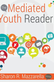 Title: The Mediated Youth Reader, Author: Sharon R. Mazzarella