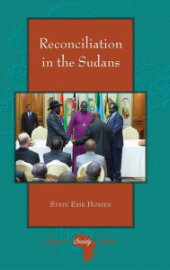 Title: Reconciliation in the Sudans, Author: Stein Erik Horjen