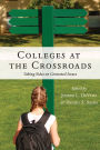 Colleges at the Crossroads: Taking Sides on Contested Issues