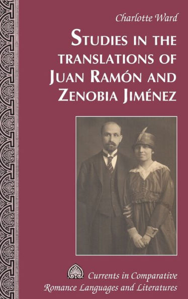 Studies in the Translations of Juan Ramón and Zenobia Jiménez