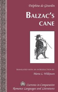 Title: Balzac's Cane, Author: Marta L. Wilkinson