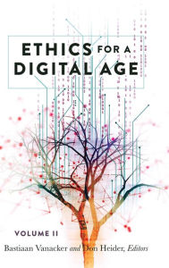 Title: Ethics for a Digital Age, Vol. II, Author: Steve Jones
