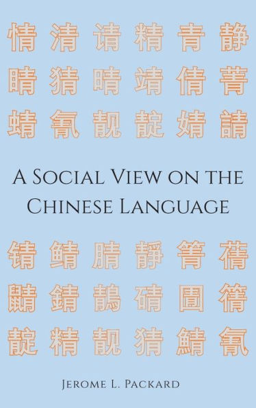 A Social View on the Chinese Language