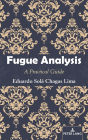 Fugue Analysis: A Practical Guide