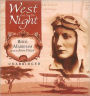 West with the Night