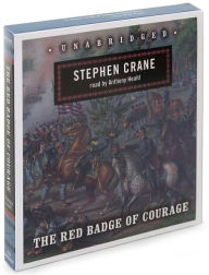 Title: The Red Badge of Courage, Author: Stephen Crane