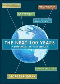 Next 100 Years: A Forecast for the 21st Century