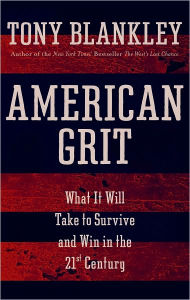 American Grit: What It Will Take to Survive and Win in the 21st Century