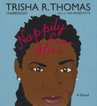 Title: Nappily Ever After, Author: Trisha R. Thomas