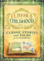 Classics of Childhood, Vol. 1: Classic Stories and Tales Read by Celebrities