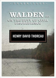 Walden and On the Duty of Civil Disobedience