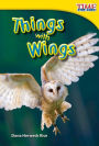 Things with Wings (TIME FOR KIDS Nonfiction Readers)