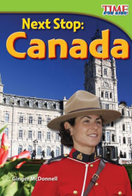 Title: Next Stop: Canada, Author: Ginger McDonnell