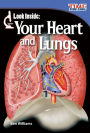 Look Inside: Your Heart and Lungs (TIME FOR KIDS Nonfiction Readers)