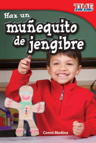 Title: Haz un muñequito de jengibre, Author: Conni Medina