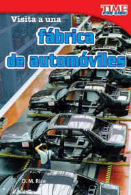 Title: Visita a una fábrica de automóviles, Author: D. M. Rice
