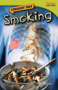 Title: Straight Talk: Smoking (TIME FOR KIDS Nonfiction Readers), Author: Stephanie Paris
