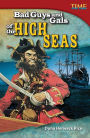 Bad Guys and Gals of the High Seas (TIME FOR KIDS Nonfiction Readers)