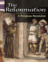Title: The Reformation: A Religious Revolution, Author: Tamara Hollingsworth