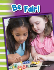 Title: Be Fair!, Author: Jennifer Prior