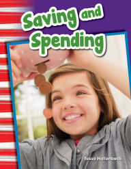 Title: Saving and Spending, Author: Tessa Hallenbeck