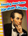 Amazing Americans: Abraham Lincoln