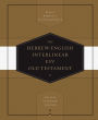 Hebrew-English Interlinear ESV Old Testament: Biblia Hebraica Stuttgartensia (BHS) and English Standard Version (ESV): Biblia Hebraica Stuttgartensia (BHS) and English Standard Version (ESV)