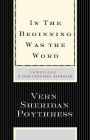 In the Beginning Was the Word: Language - A God-Centered Approach
