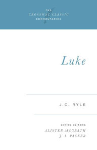 Title: Luke, Author: J. C. Ryle