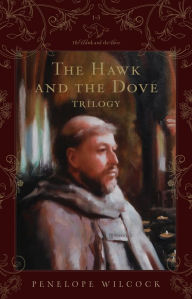 Title: The Hawk and the Dove Trilogy (3-in-1 Volume) (Redesign), Author: Penelope Wilcock