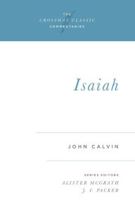 Title: Isaiah, Author: John Calvin