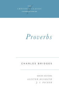 Title: Proverbs, Author: Charles Bridges