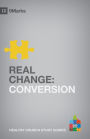 Real Change: Conversion
