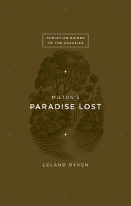 Title: Milton's Paradise Lost, Author: Leland Ryken