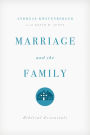 Marriage and the Family: Biblical Essentials