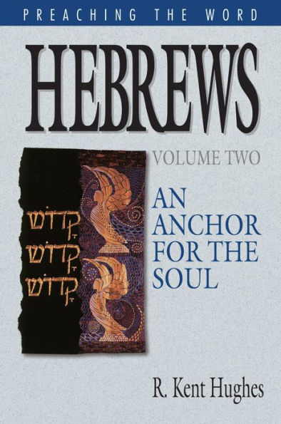 Hebrews, Volume 2: An Anchor for the Soul