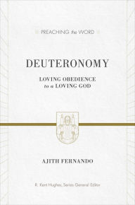 Title: Deuteronomy: Loving Obedience to a Loving God, Author: Ajith Fernando