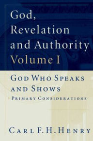 Title: God, Revelation and Authority (Set of 6), Author: Carl F. H. Henry