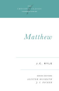 Title: Matthew (Expository Thoughts on the Gospels), Author: J. C. Ryle