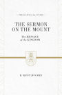 The Sermon on the Mount: The Message of the Kingdom