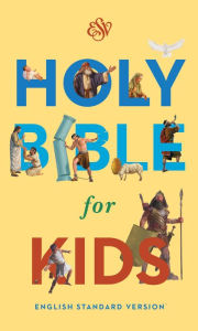 Title: ESV Holy Bible for Kids (Hardcover), Author: Crossway