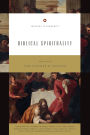 Biblical Spirituality: